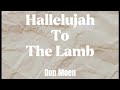 Hallelujah To The Lamb Alto Guide