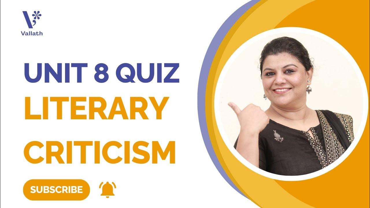 Unit 8 Quiz Literary Criticism NET SET JRF Kalyani Vallath YouTube