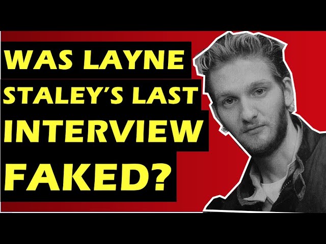 Alice in Chains Layne Staley's Final Interview! Was it faked?