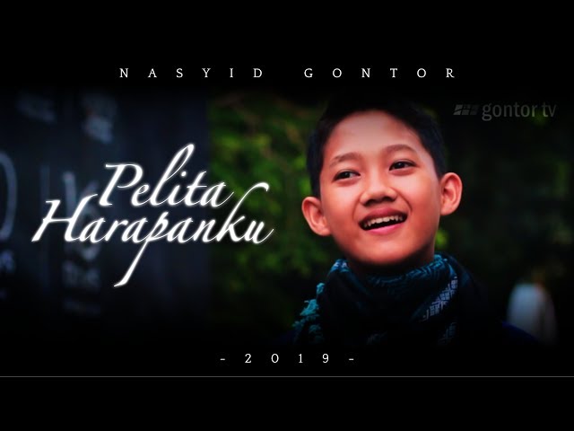 Nasyid Gontor - Pelita Harapanku - Lagu untuk Guru class=