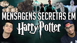 MENSAGENS SECRETAS EM HARRY POTTER MENSAGENS SECRETAS EM HARRY POTTER
