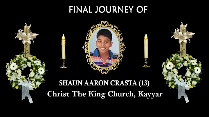 Final Journey of Shaun Aaron Crasta (13)Christ The...