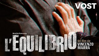 Bande annonce L'equilibrio 