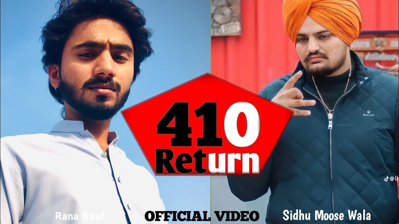 410 Return Song (Official Video) | Rana Rauf |Terbute To Sidhu Moose ...