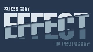 Sliced Text Effect In Photoshop | Text Slice | Photoshop Tutorial | Layer Mask