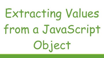 Extracting Values from a JavaScript Object