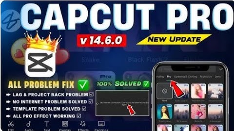 Capcut 14.6.0 Update | CapCut Export & No Internet Problem Fix | seCapcut New Update ✅