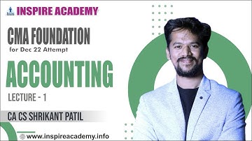 CMA FOUNDATION ACCOUNTS  Lecture 1 | DEC 22 Attempt | By CA CS SHRIKANT PATIL