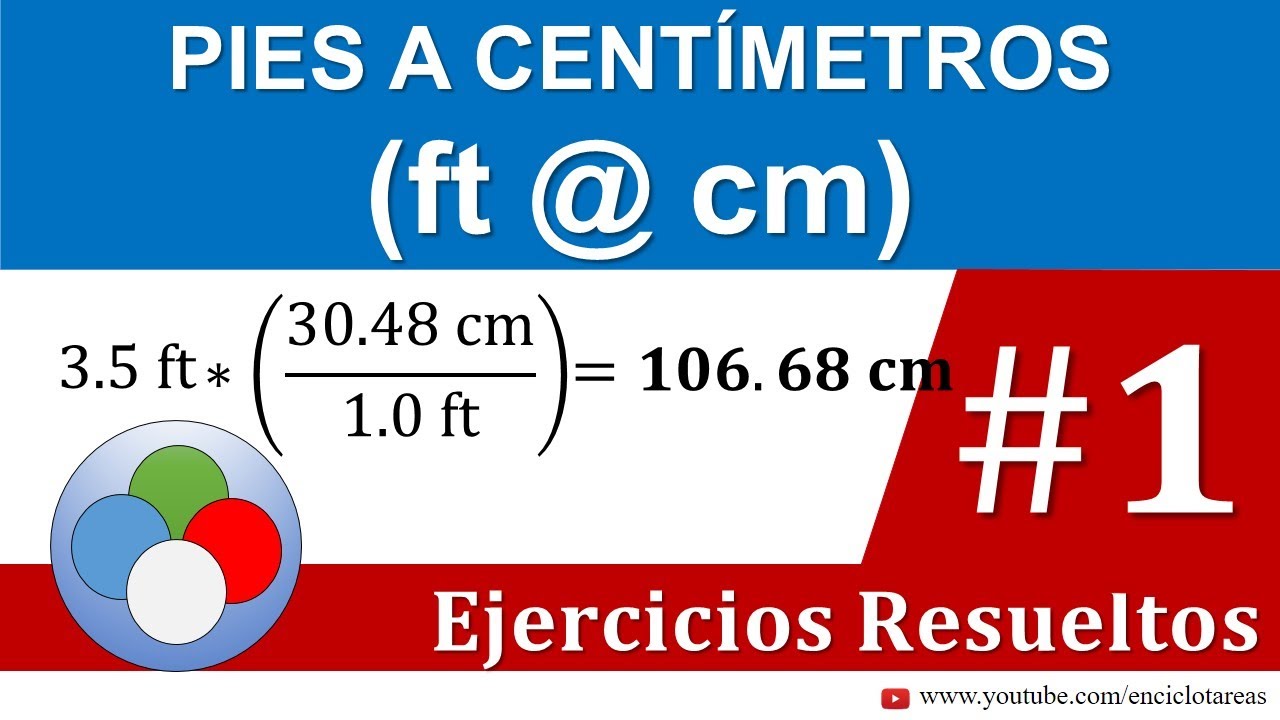 Pies a Centímetros (ft a cm) - PARTE 1 - YouTube