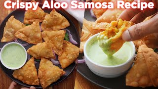 How To Make Aloo Samosas At Home