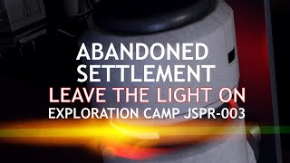 Exploration Camp JSPR 003 | Leave The Light On | Elite: Dangerous
