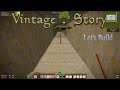 Vintage story  finishing the wires  lets build 10