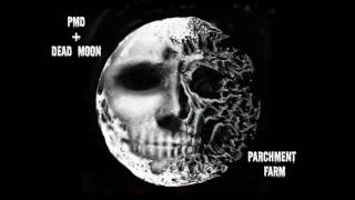 Phil Must Die + Dead Moon: Parchment Farm