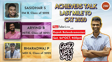 Last Mile Prep for CAT 2020 | Achievers Talk with Rajesh B, 4 time CAT 100%iler | Use 🎧