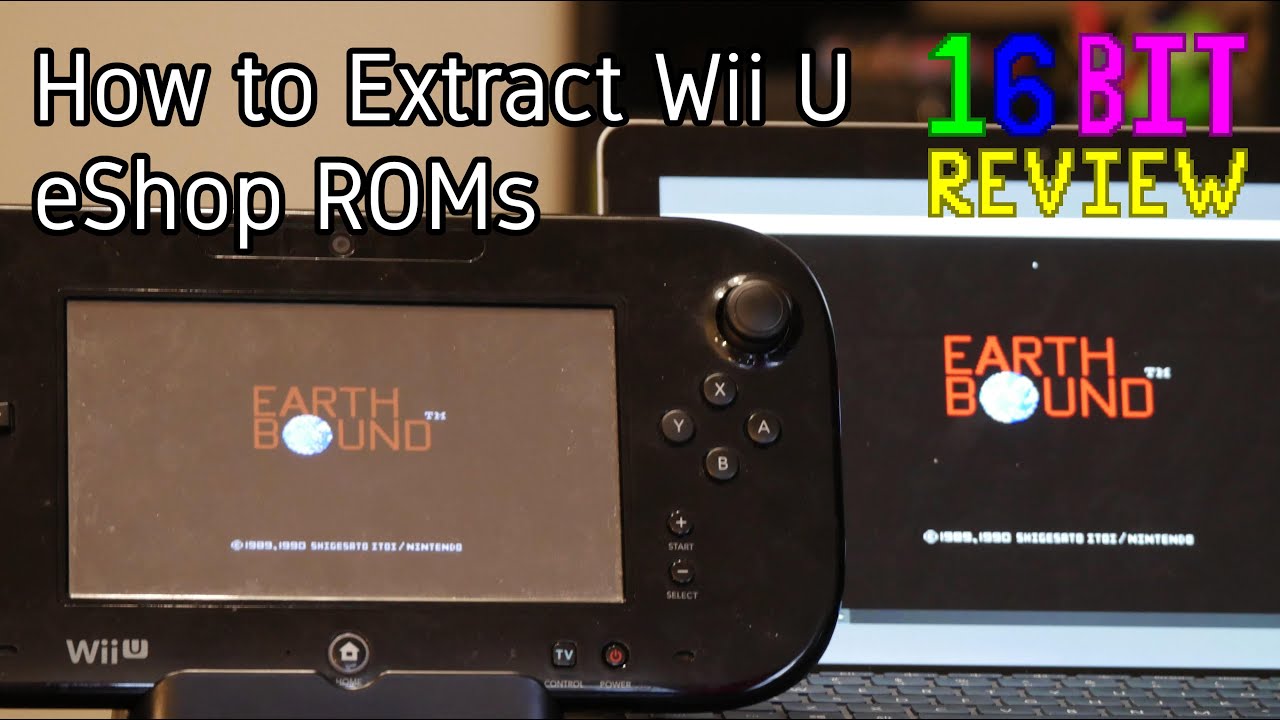 How to Extract Wii U eShop ROMs - 16 Bit Review 