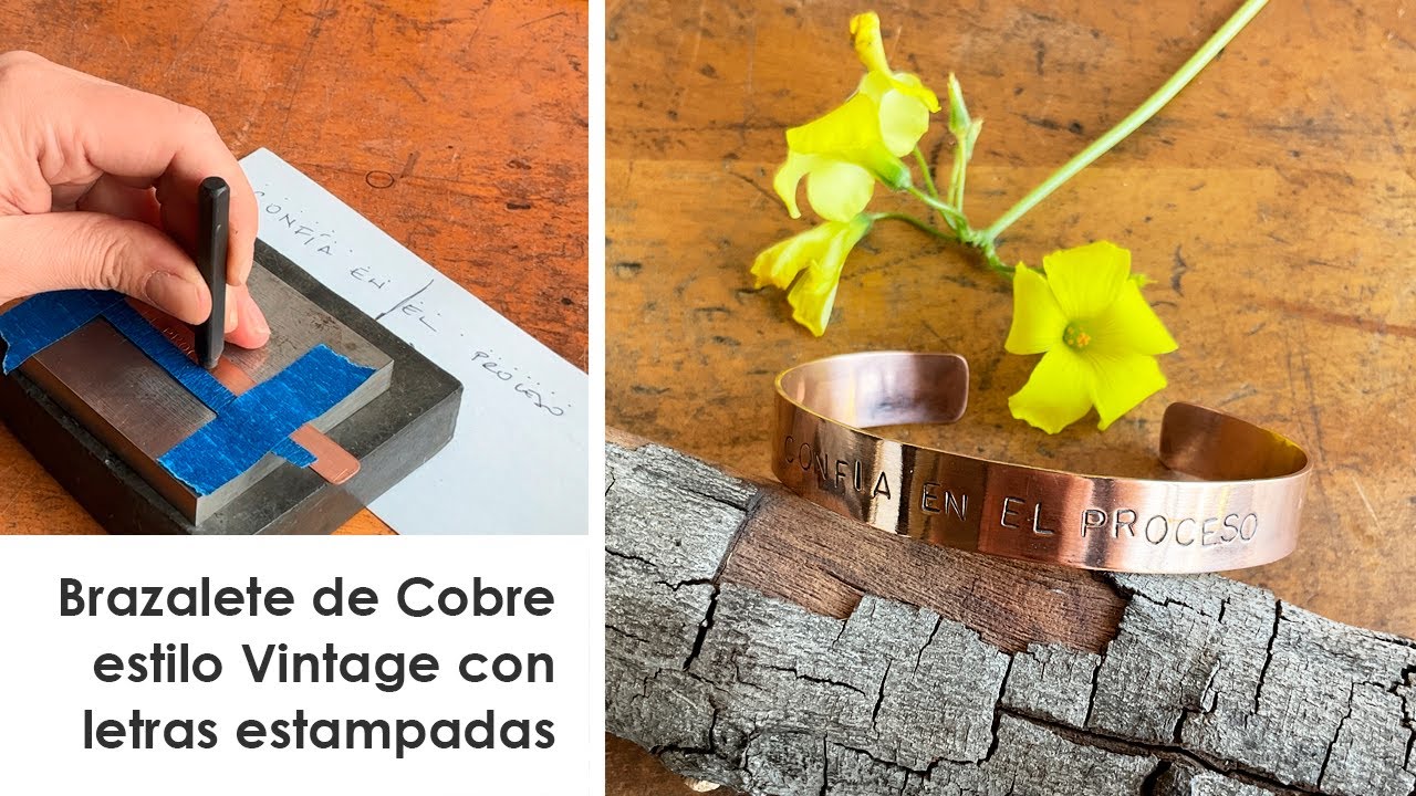 Cómo hacer Brazalete de Cobre estilo Vintage + Frase Motivadora Estampada en Metal. Tutorial Joyería