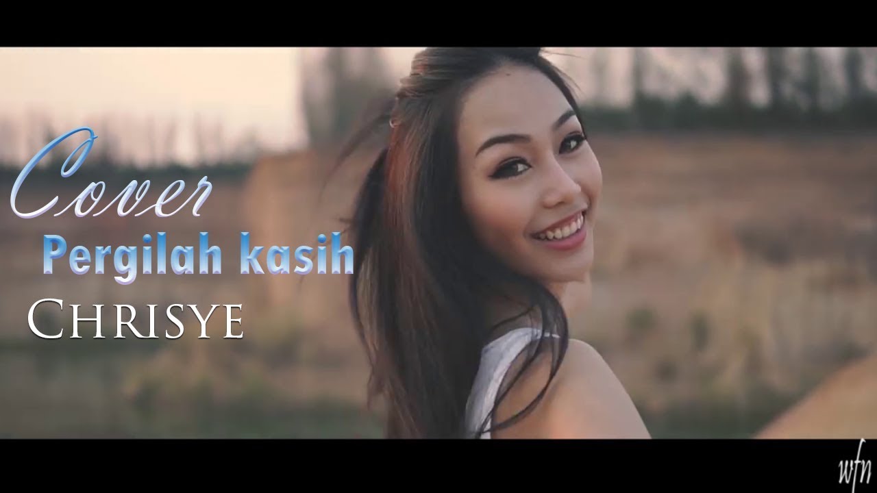 Chrisye - pergilah kasih / cover Will Ngga'a - YouTube