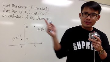 Find the center of a circle given the endpoints of a diameter