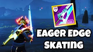 How to SWORD SKATE With the New Eager Edge Perk (Destiny 2)