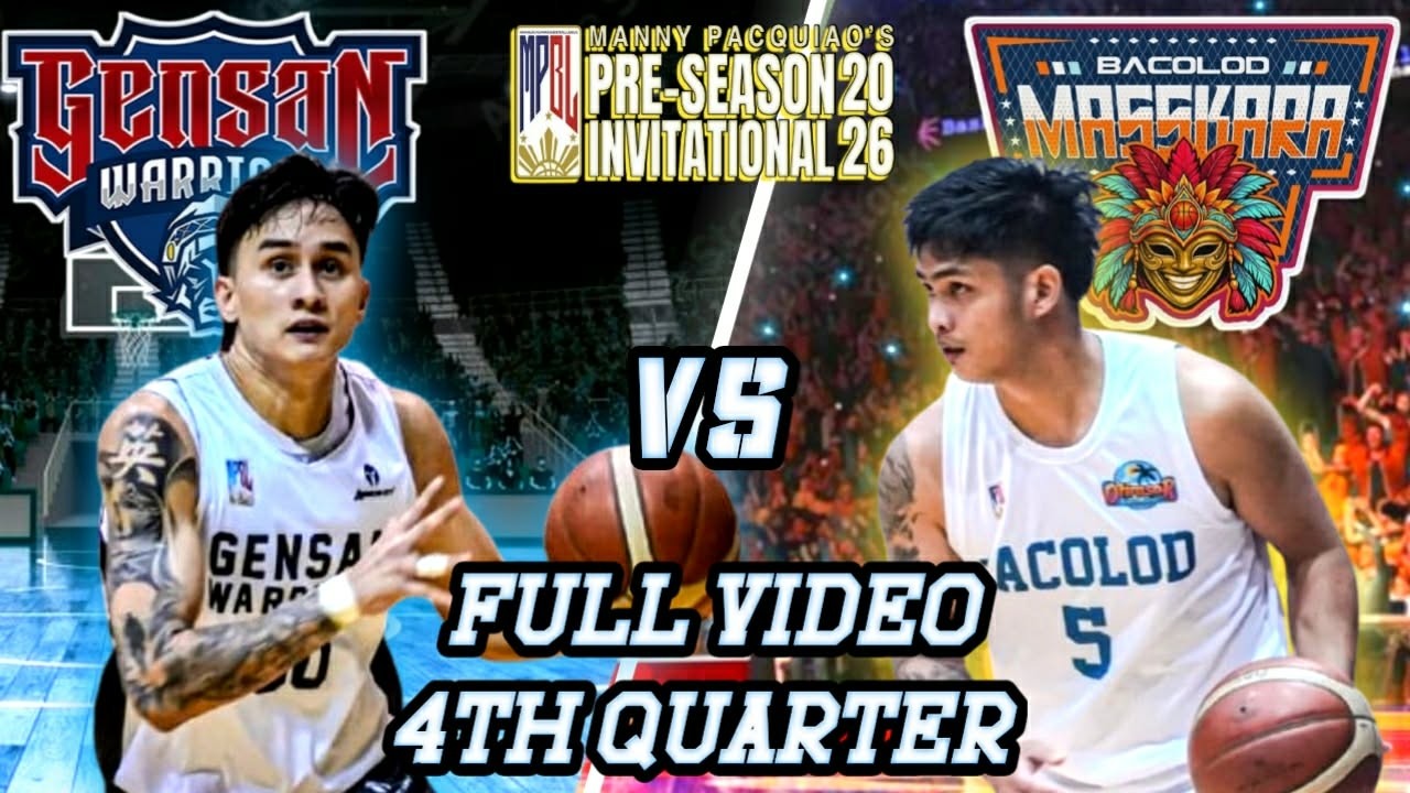 BACOLOD vs GENSAN | FULL 4TH QUARTER | MPBL 2026 PRE-SEASON