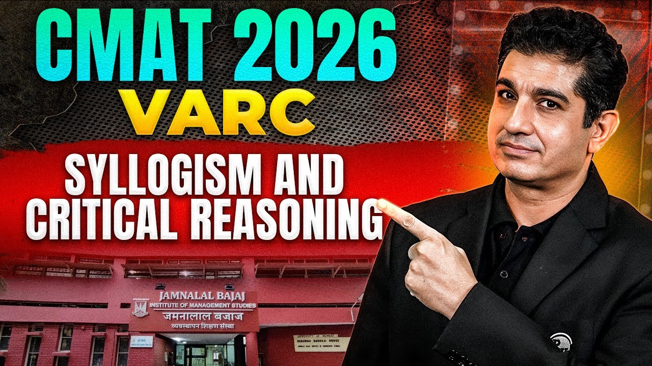 CMAT Exam Preparation 2026 | Syllogism and Critical Reasoning | VARC OMETs Preparation | MBA WALLAH