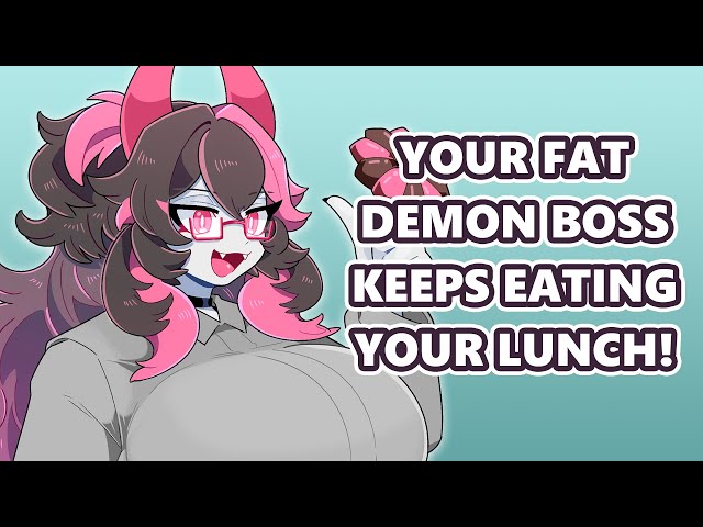 Chubby Demon Boss Keeps Eating Your Lunch! | ASMR Audio Roleplay
