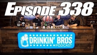 Drinkin Bros Podcast #338 - Rob O'Neill