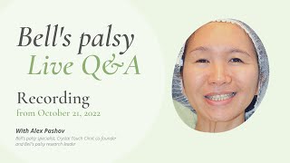 Bell&#39;s Palsy Live Q&amp;A Recording, 21 Oct