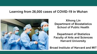 Infectious Disease & Microbiome Program Meeting: Learning from 26,000 cases of COVID-19 in Wuhan