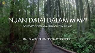 Nuan Datai Dalam Mimpi (Official Lyric Video) - W&E