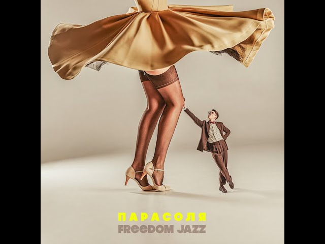 FREEDOM JAZZ - PARASOLYA