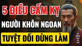 Cổ Nhân Dạy: Muốn Giữ Phúc Khí, Tuyệt Đối Đừng Làm 5 Điều Này | Triết Lý Cuộc Sống