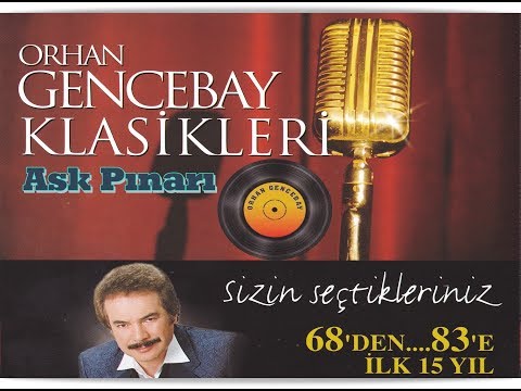 ORHAN GENCEBAY | AŞK PINARI [1998 version]