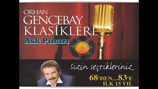 ORHAN GENCEBAY | AŞK PINARI [1998 version] Resimi