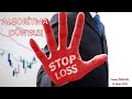 ALGORİTMA DÜNYASI -25- STOP LOSS