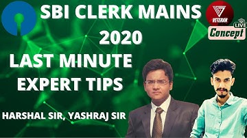 SBI CLERK MAINS 2020 | LAST MINUTE TIPS | HARSHAL SIR  & YASHRAJ SIR