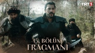 Kudüs Fatihi Selahaddin Eyyubi 15 Bölüm Fragmanı 