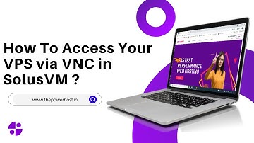 How to Access Your VPS via VNC in SolusVM   The PowerHost