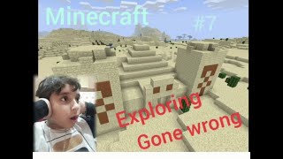 exploring dessert temple | gone wrong | minecraft | episode # 7