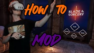 How to Download Mods for Blade and Sorcery 1.0 (2025)