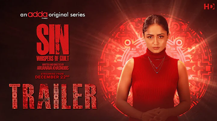 SIN Official Trailer |Tridha C ,Md.Sahidur R,Pratik D |Arunava Khasnobis| December 22nd | Addatimes