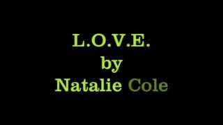 Natalie Cole, L.O.V.E., w/lyrics