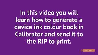 PrintFactory How to Generate Device Colour Books