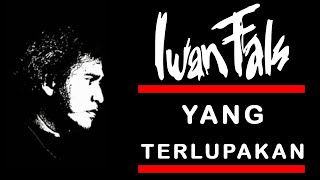 Iwan Fals - Yang Terlupakan 1981