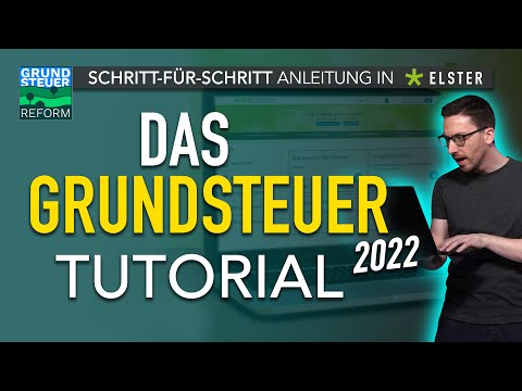 Grundsteuerreform 2022: Grundsteuererklärung ausfüllen Elster – Ausfüllhilfe Grundsteuer 2022 Elster