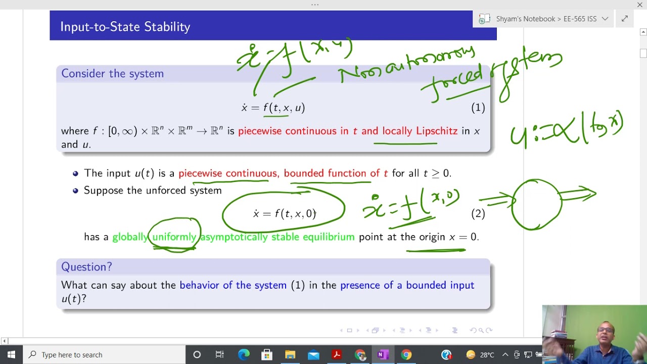 EE-565: Lecture-36 (Nonlinear Control Systems): Introduction to Input to State Stability