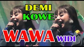 Demi Kowe - Wawa Widi WWL OM. REVATA