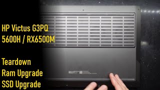 HP Victus G3PQ 5600H / 6500M Teardown and Ram / SSD upgrade