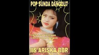 IIS ARISKA BBR - CINTA LAIN KAULINAN   CINTA BUKAN MAINAN LAGU LAWAS@yanyanbriyan3432