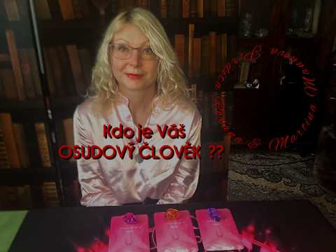 Kdo je Váš OSUDOVÝ ČLOVĚK ??